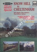 Book cover of British Railways Past and Present Special: Snow Hill to Cheltenham - including the Gloucestershire Warwickshire Railway by SIVITER, Roger 